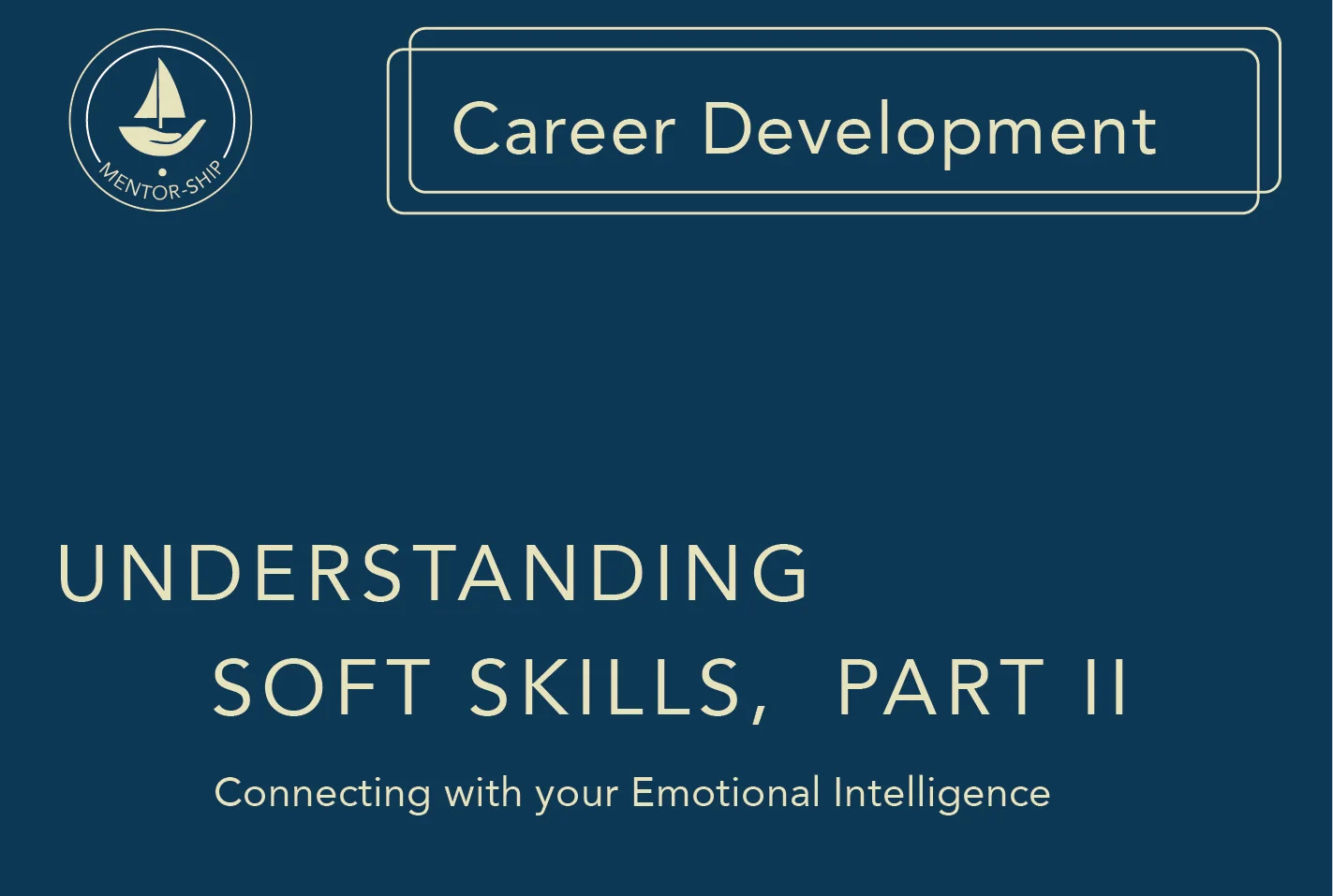 Part II: Understanding Soft skills